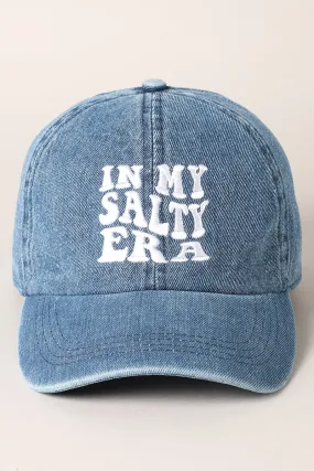In My Salty Era baseball hat